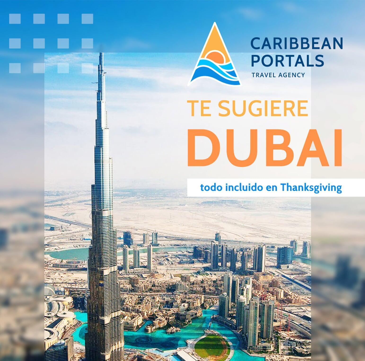 Dubai todo incluido en Thanksgiving