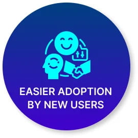 Easier Adoption by New Users